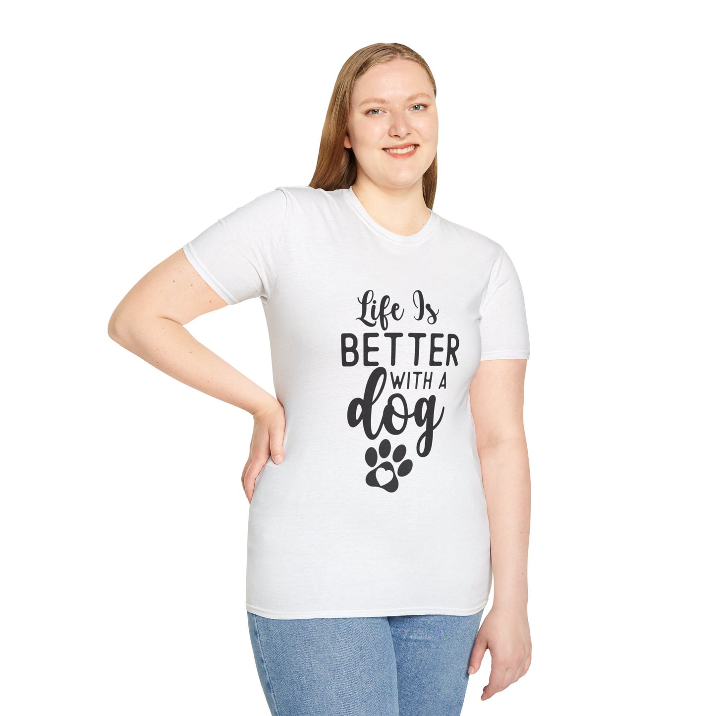 Life Is Better With A Dog T-shirt