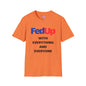 Fed Up With Everything and Everyone T-shirt