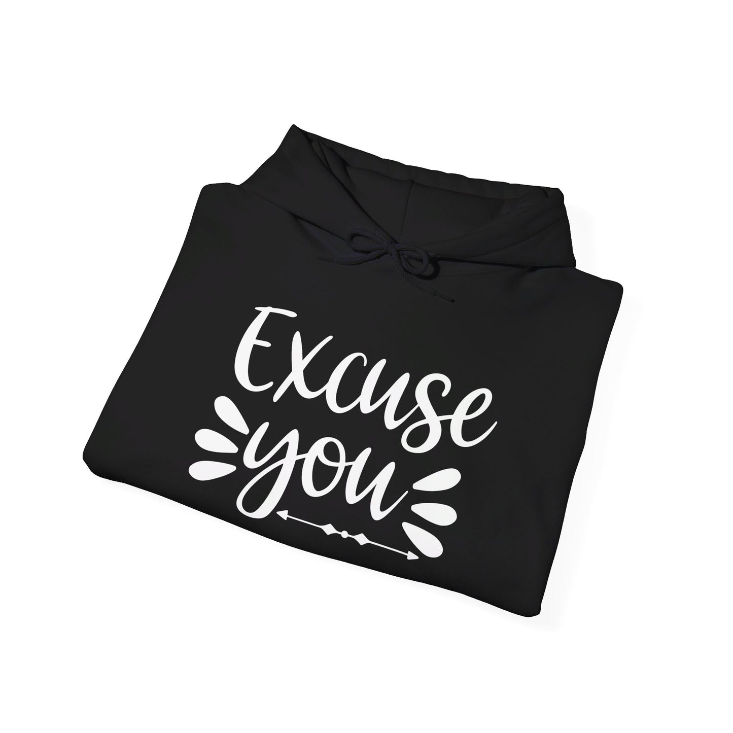 Excuse You Heavy Blend™ Hooded Sweatshirt