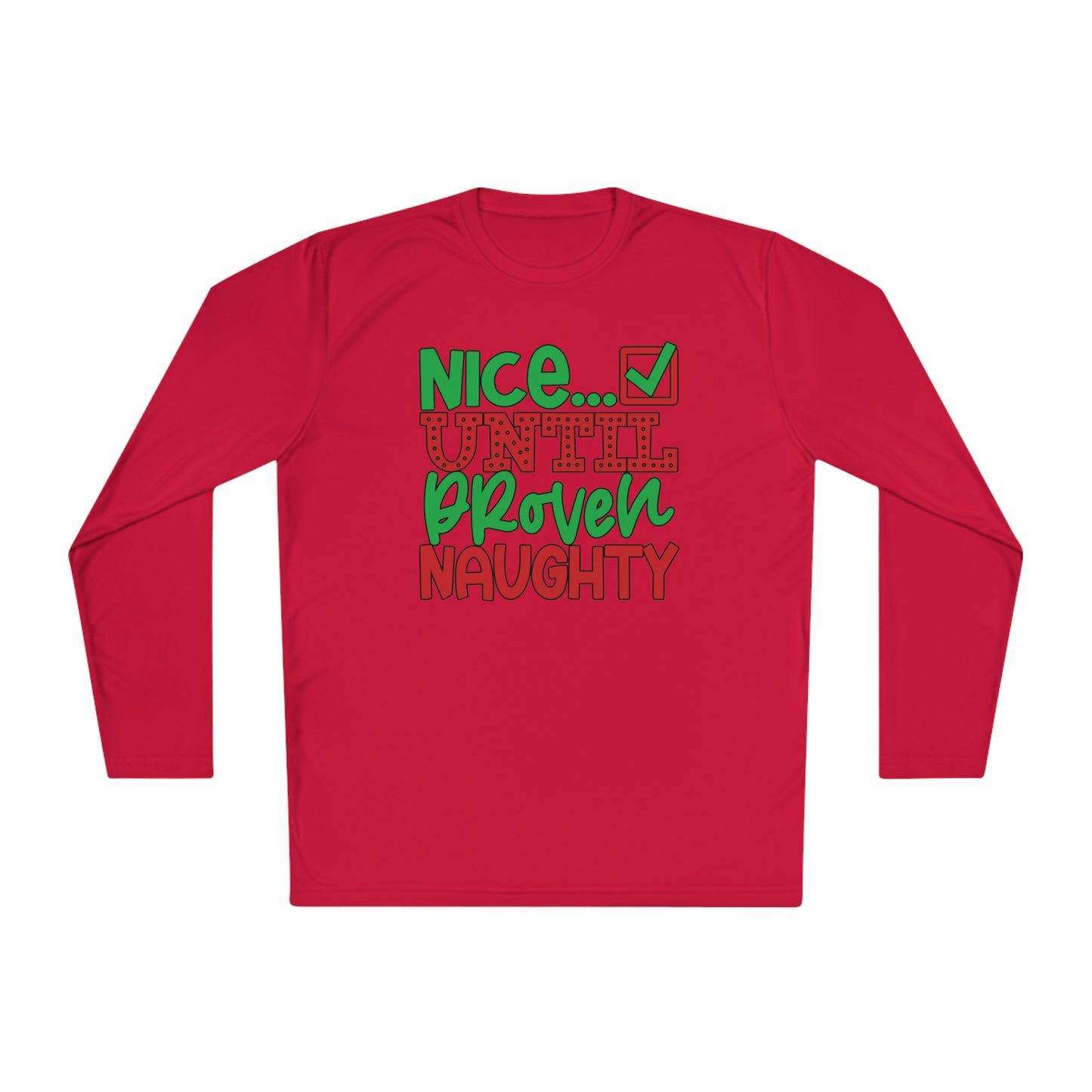 Nice Until Proven Naughty 2 Adult Long Sleeve Tee