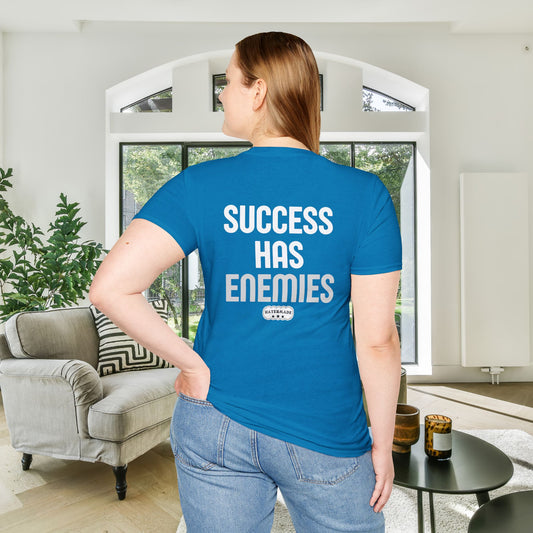 Hatermade Success Has Enemies Adult T-Shirt