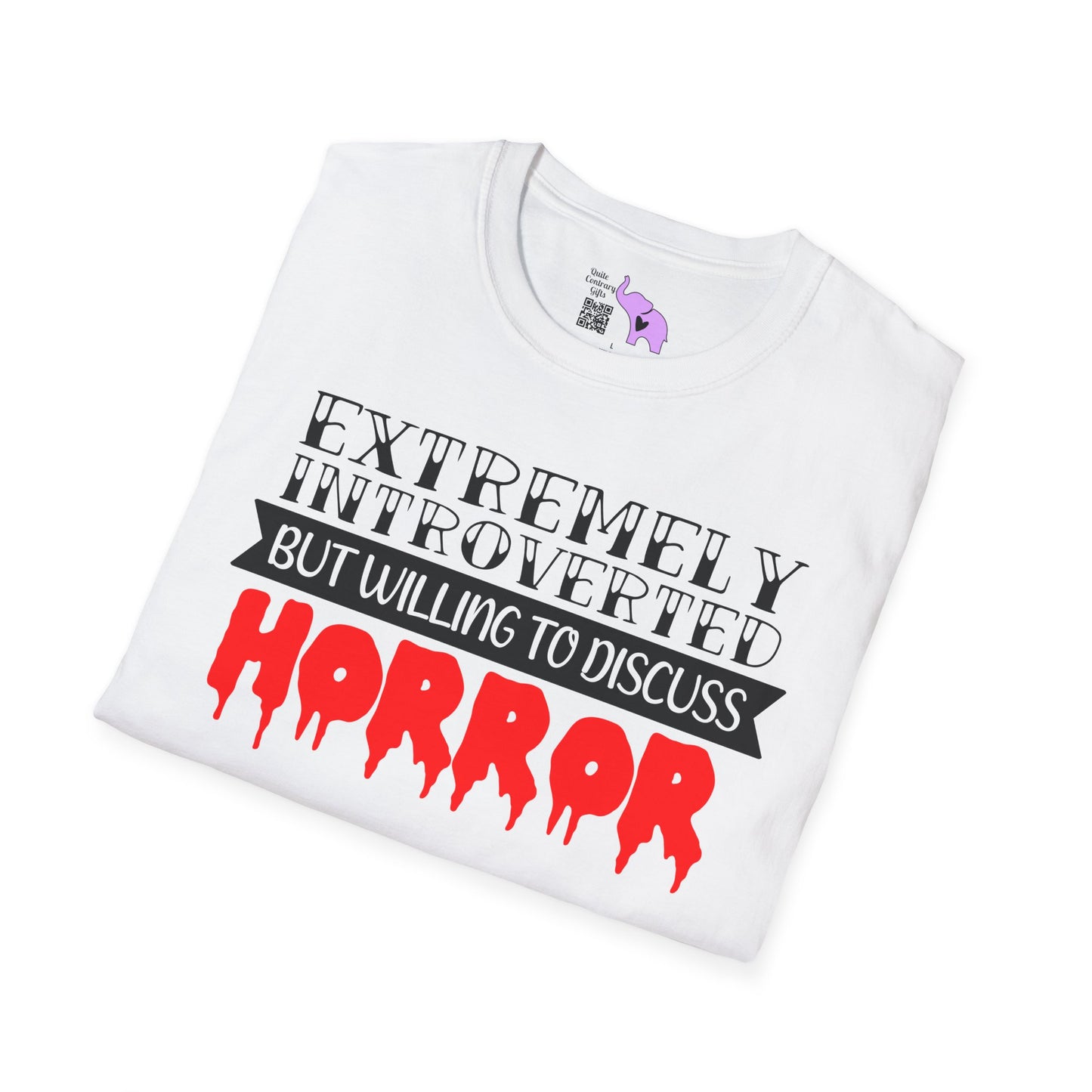 Extremely Introverted But Willing To Discuss Horror Adult T-shirt