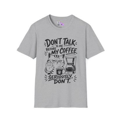 Don't Talk To Me Before My Coffee Seriously Don't (Cat) Adult T-shirt