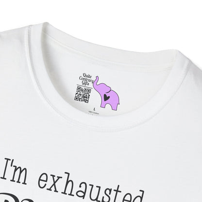 I'm Exhausted Please Don't Talk To Me Adult T-shirt