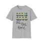 God Is Good All The Time (2) T-shirt