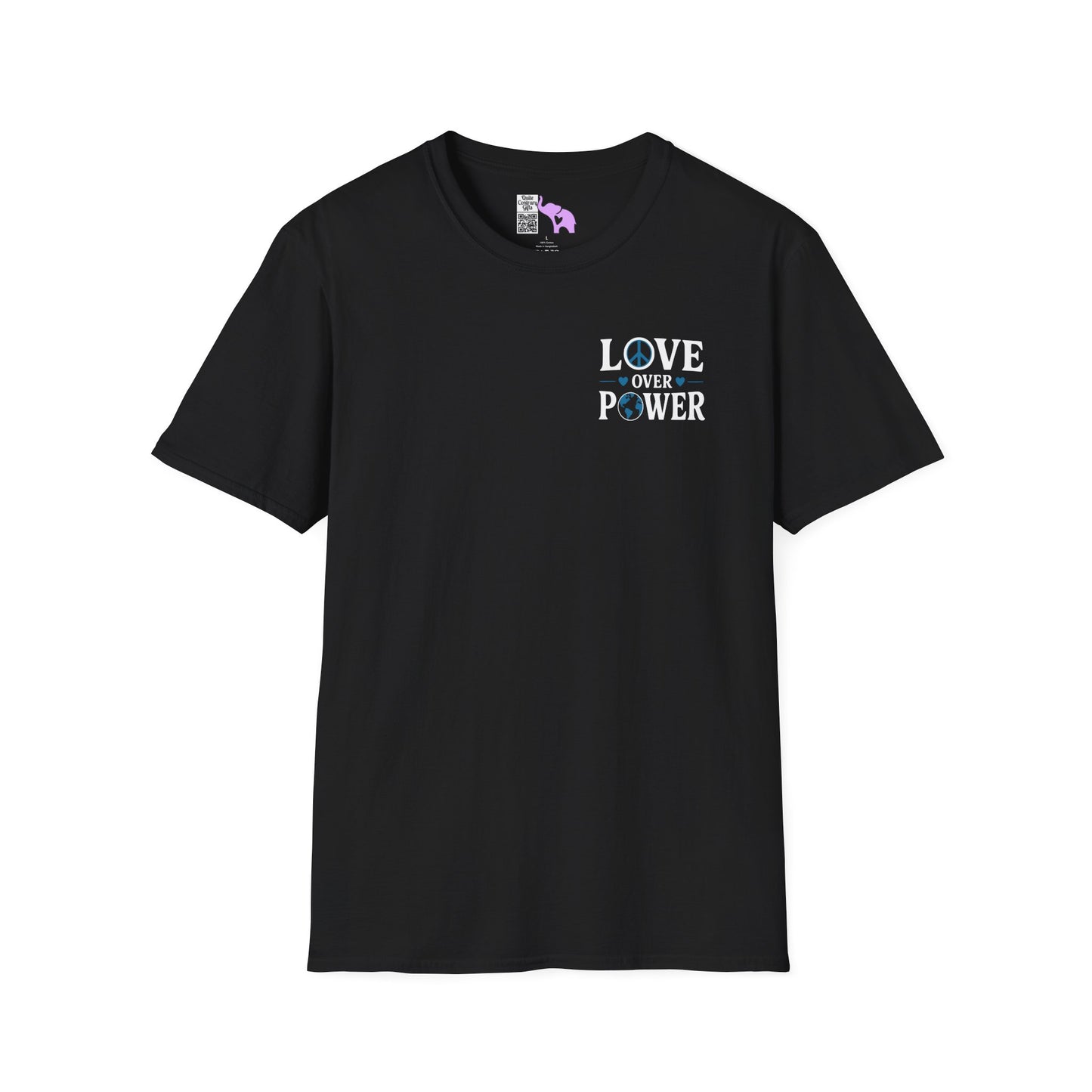 ""When the Power of Love Overcomes the Love of Power, the World Will Know Peace Adult T-shirt