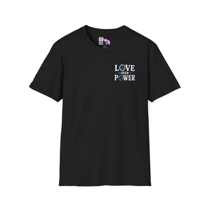 ""When the Power of Love Overcomes the Love of Power, the World Will Know Peace Adult T-shirt