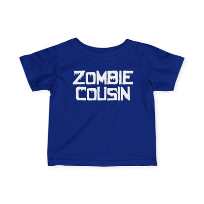""Zombie Cousin Infant T-Shirt