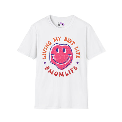 Living My Best Life #MomLife Adult T-shirt