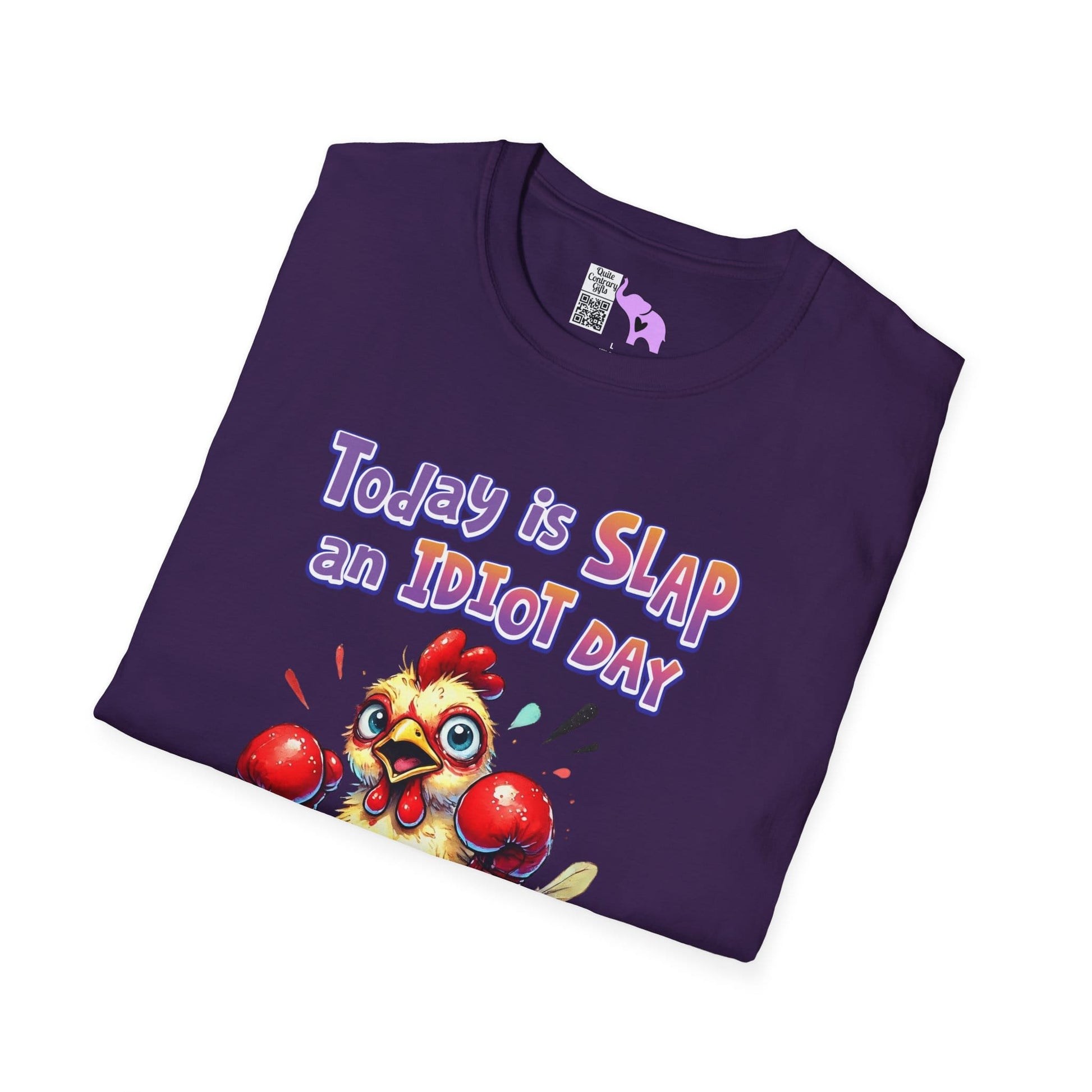 Today is Slap an Idiot Day I'm Gonna Be Busy Adult T-shirt