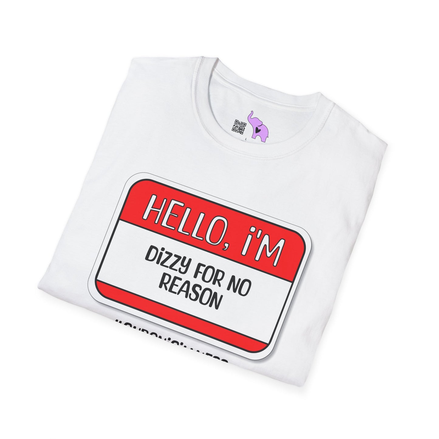 Hello, I'm Dizzy For No Reason Adult T-shirt