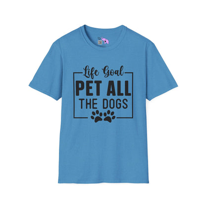 Life Goal Pet All The Dogs T-shirt