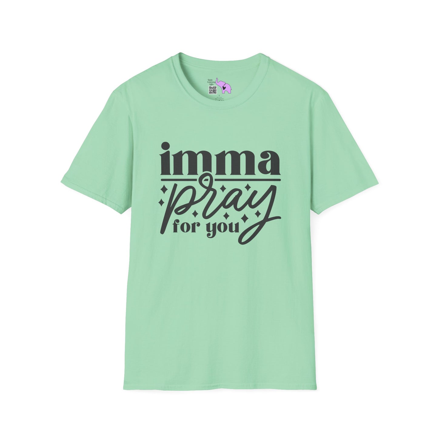 Imma Pray For You Adult T-shirt