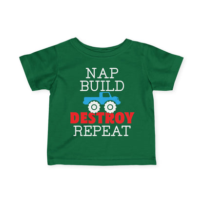 Nap Build Destroy Repeat Infant Soft T-Shirt