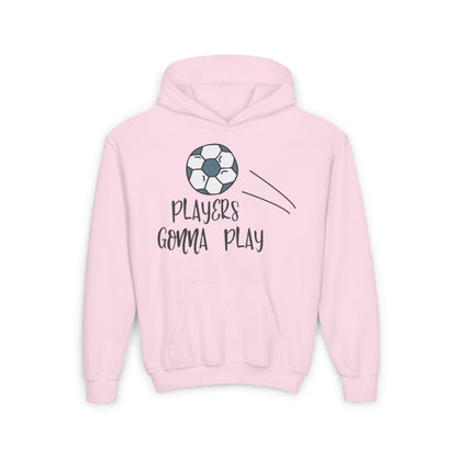 Players Gonna Play Youth Heavy Blend Hoodie