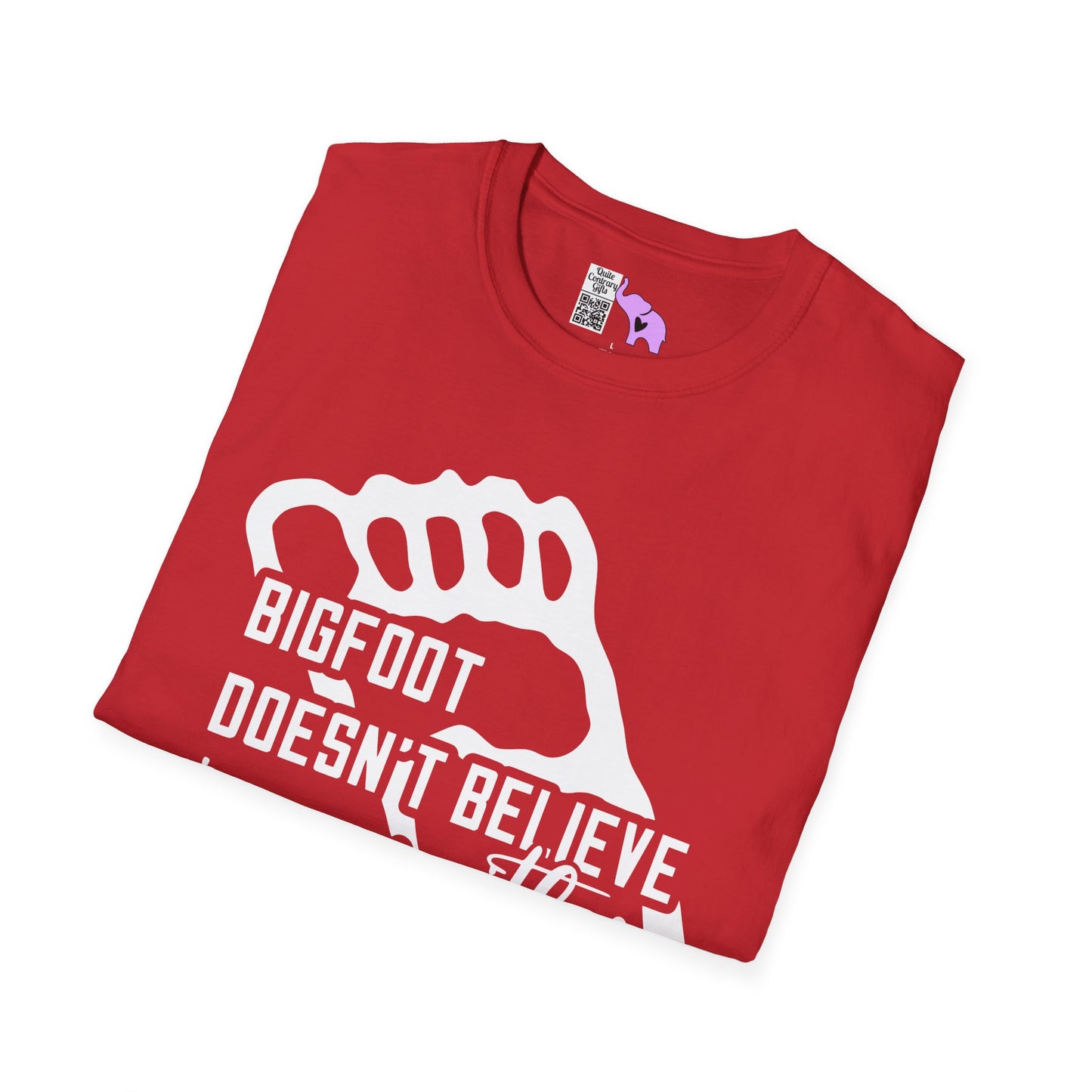 Bigfoot Doesn't Believe In You Either Adult T-shirt