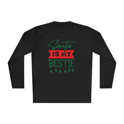 Santa Is My Bestie Adult Long Sleeve Tee