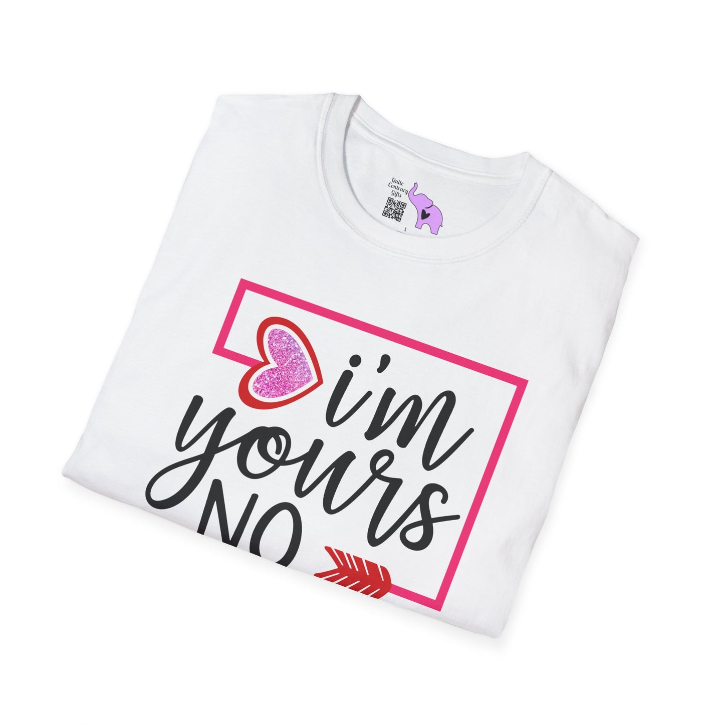 I'm Yours No Refund Adult T-shirt
