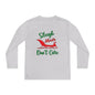 Sleigh Hair Don't Care Youth Long Sleeve Tee