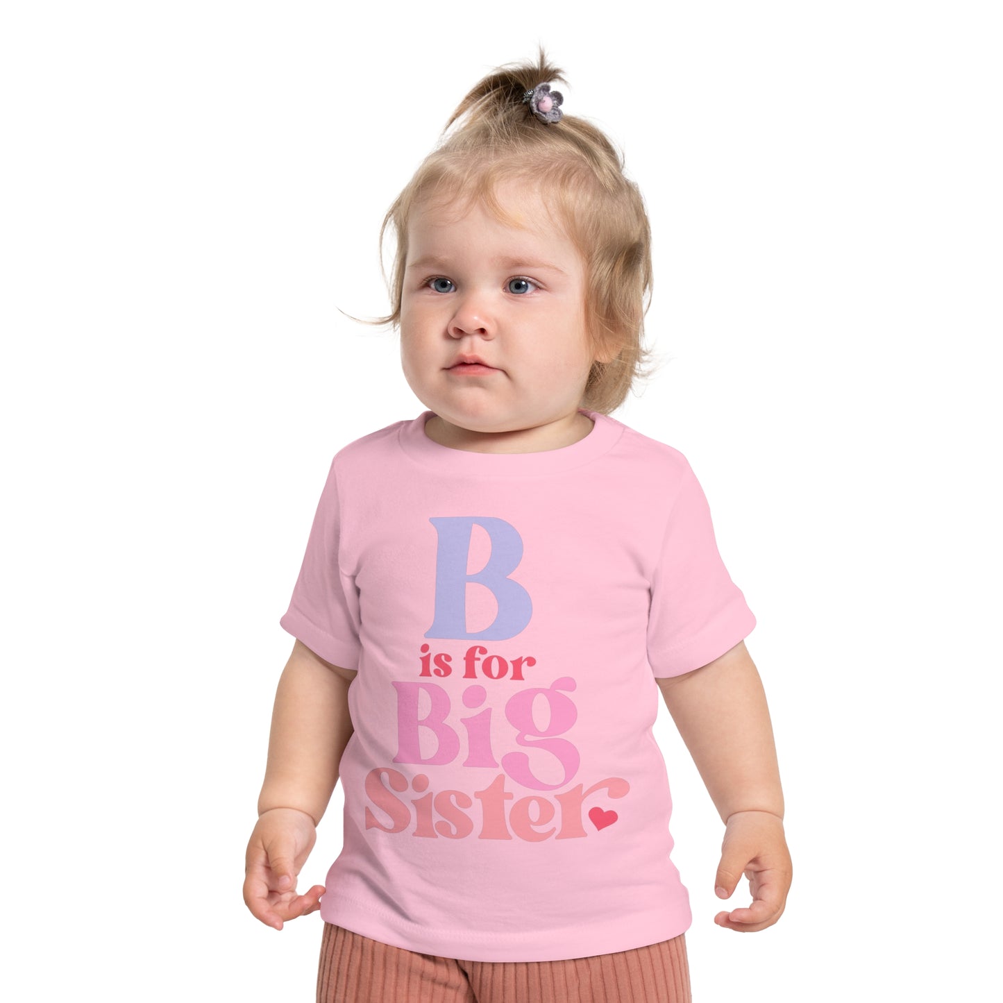 B is for Big Sister Infant T-Shirt
