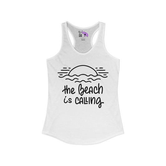The Beach Is Calling Women's Ideal Racerback Tank