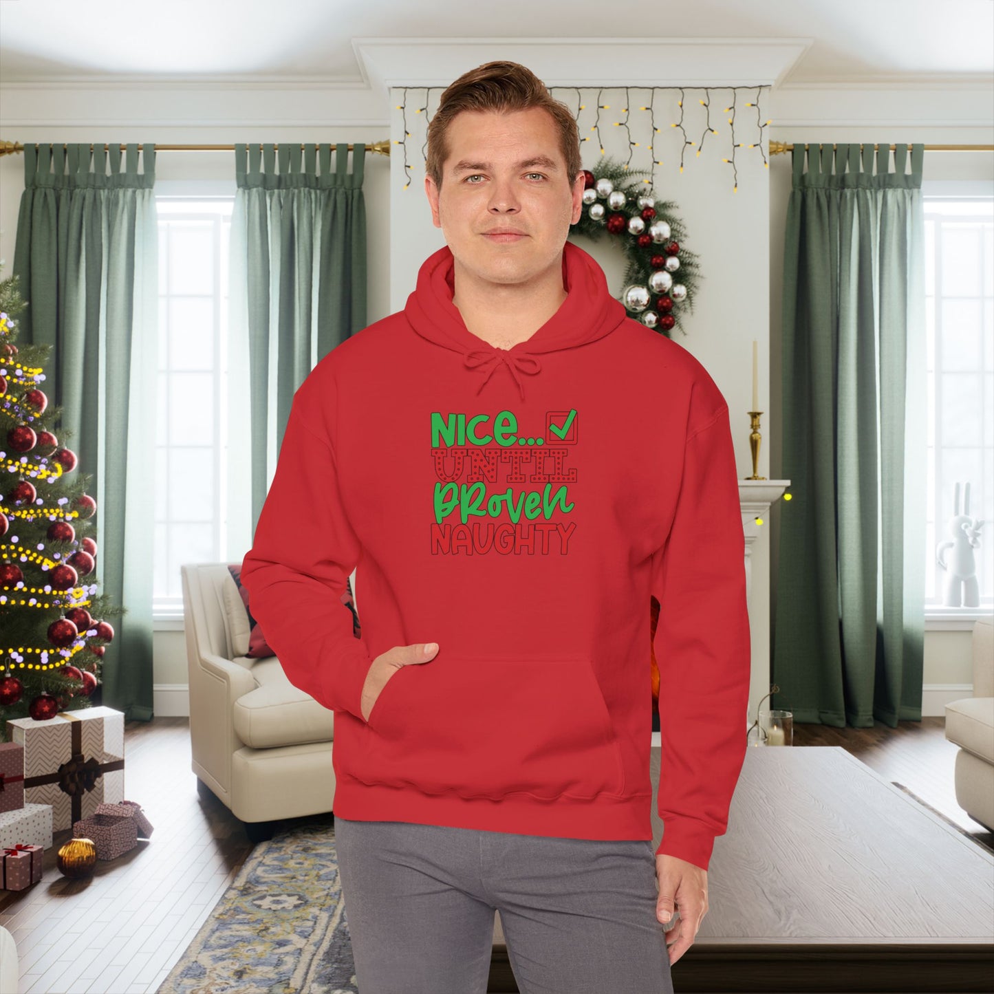 Nice Until Proven Naughty 2 Adult Heavy Blend™ Hoodie