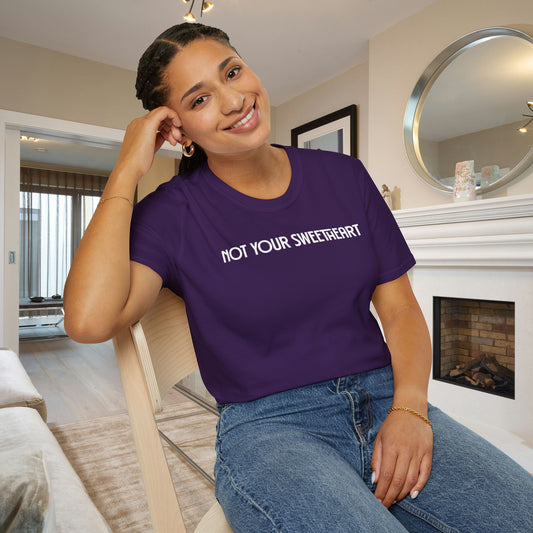 Not Your Sweetheart Adult T-shirt