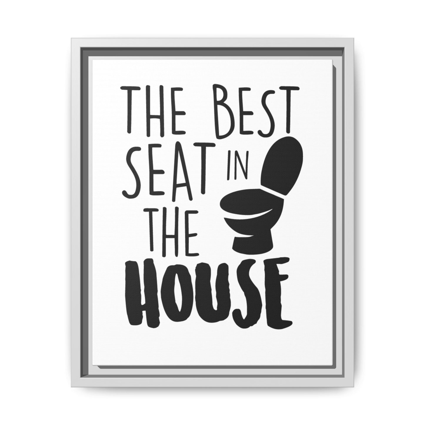 The Best Seat In The House Framed Canvas Bathroom Art