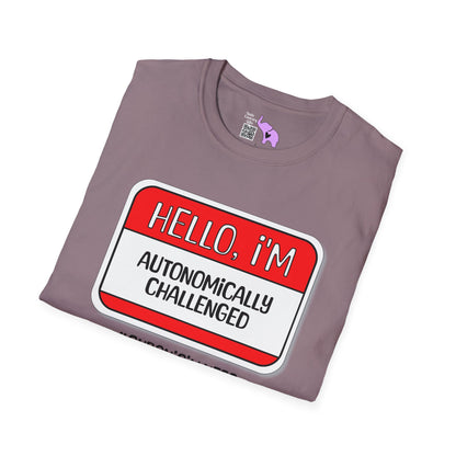 Hello, I'm Autonomically Challenged Adult T-shirt