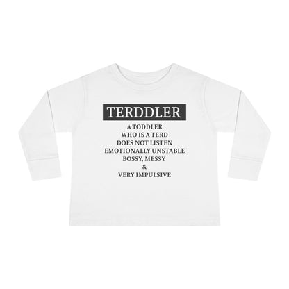 ""Terddler Definition Toddler Long Sleeve Tee