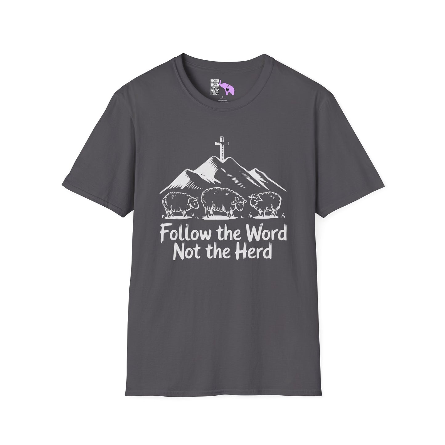 Follow The Word Not The Herd Adult T-shirt