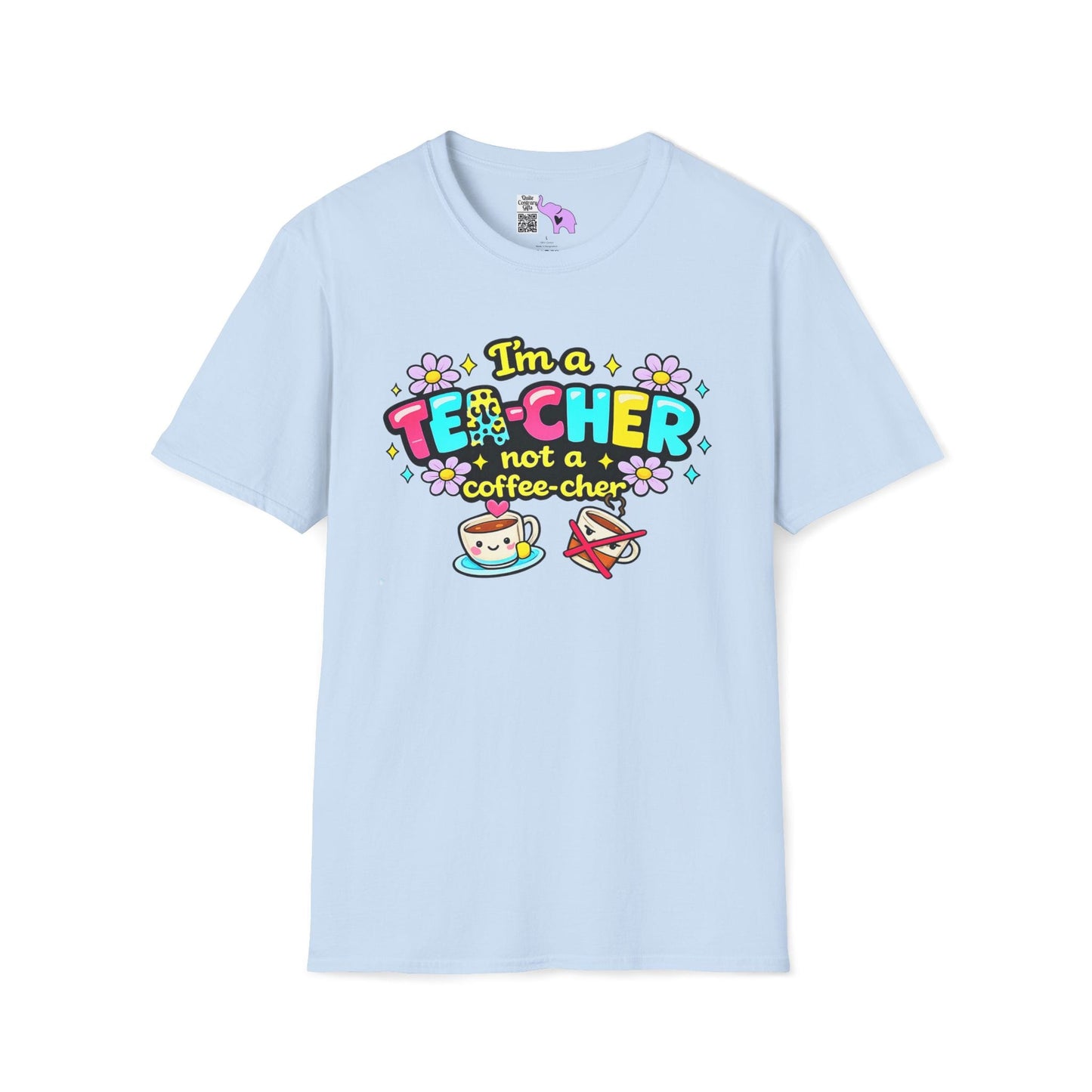 I'm A Tea-cher Not A Coffee-cher Adult T-shirt