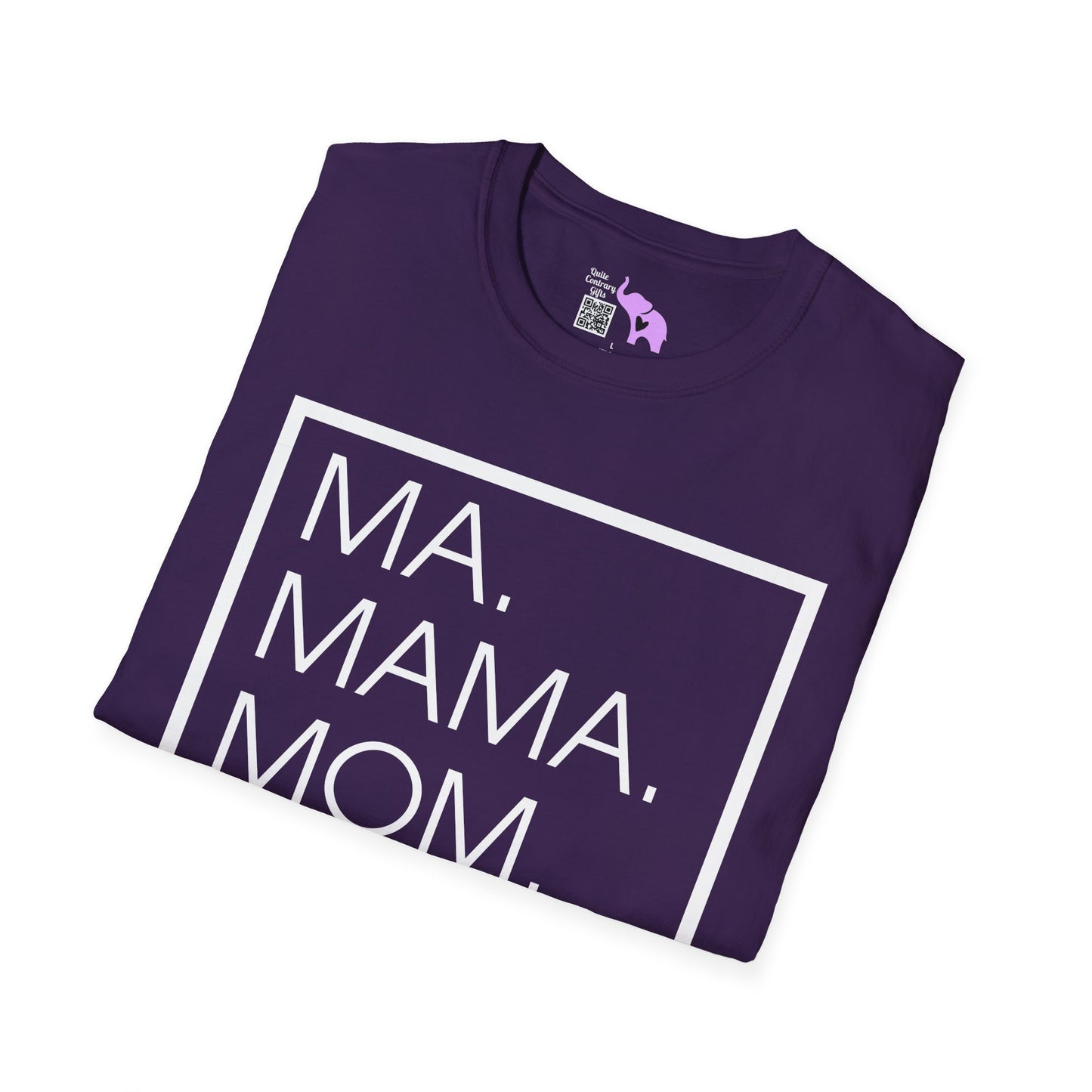 Ma. Mama. Mom. Bruh. Adult T-shirt