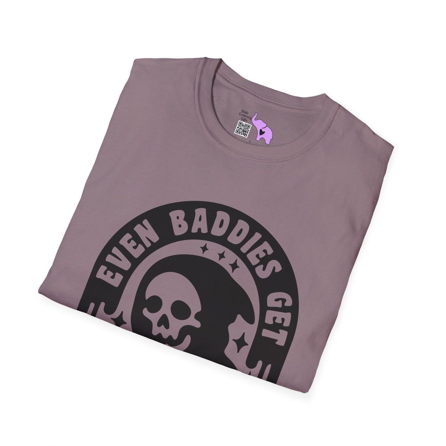 Even Baddies Get Saddies Adult T-shirt
