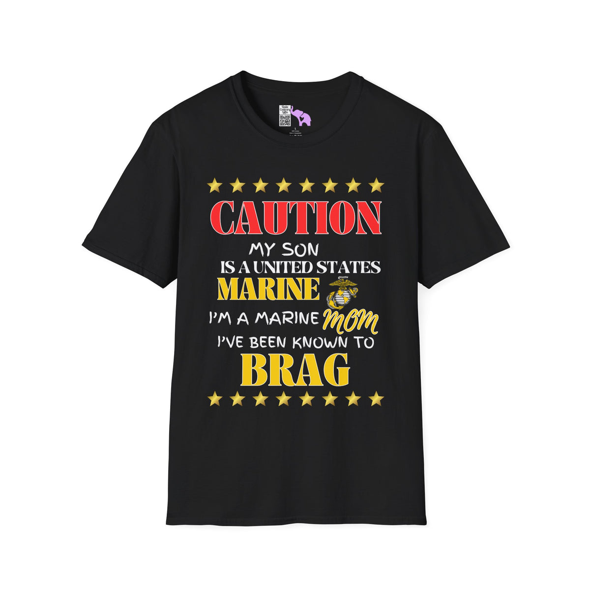 Caution My Son is a US Marine I've Been Known to Brag (Mom) Adult  T-Shirt