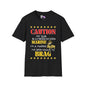 Caution My Son is a US Marine I've Been Known to Brag (Mom) Adult  T-Shirt