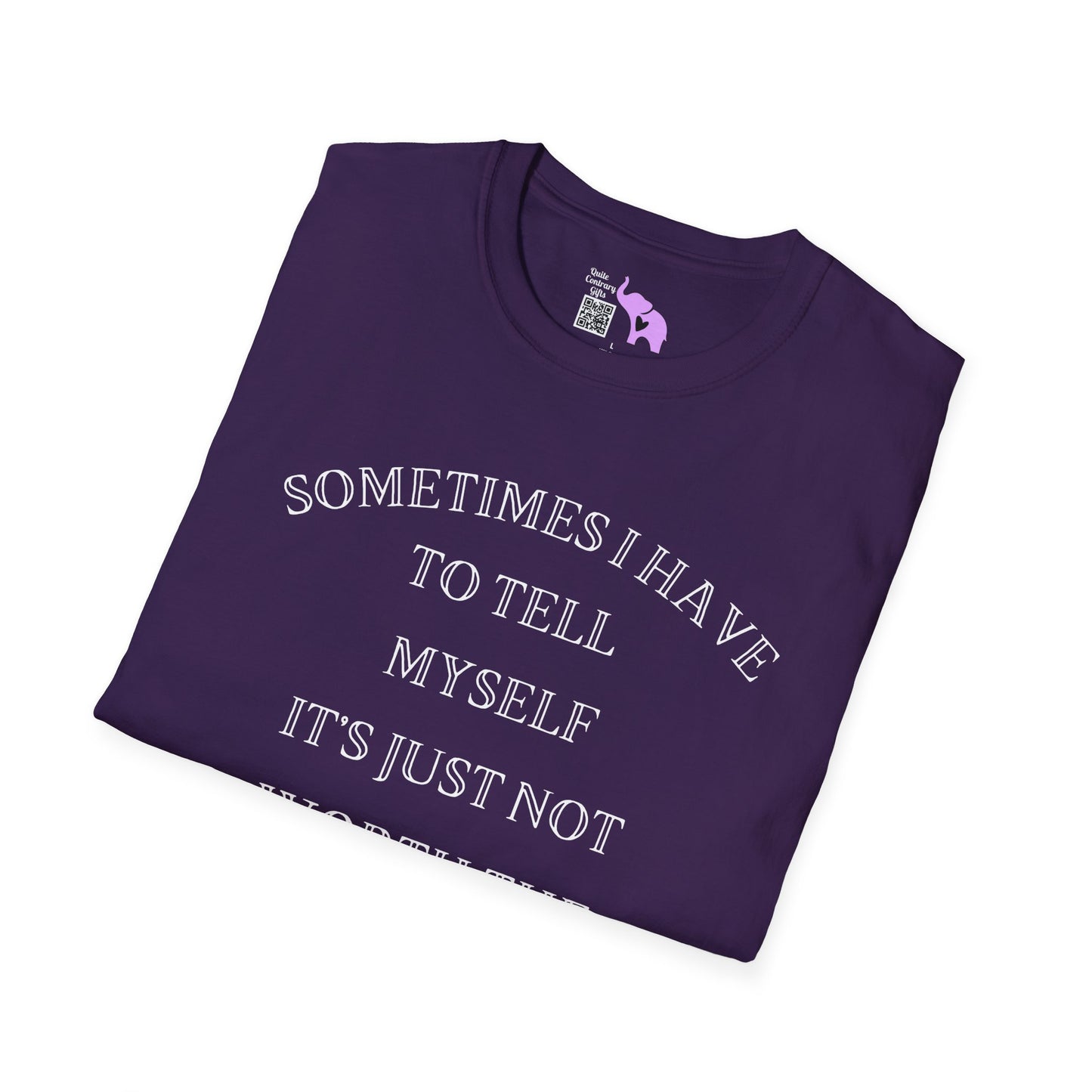 Sometimes I Have To Tell Myself That It's Just Not Worth The Jail Time Adult T-shirt