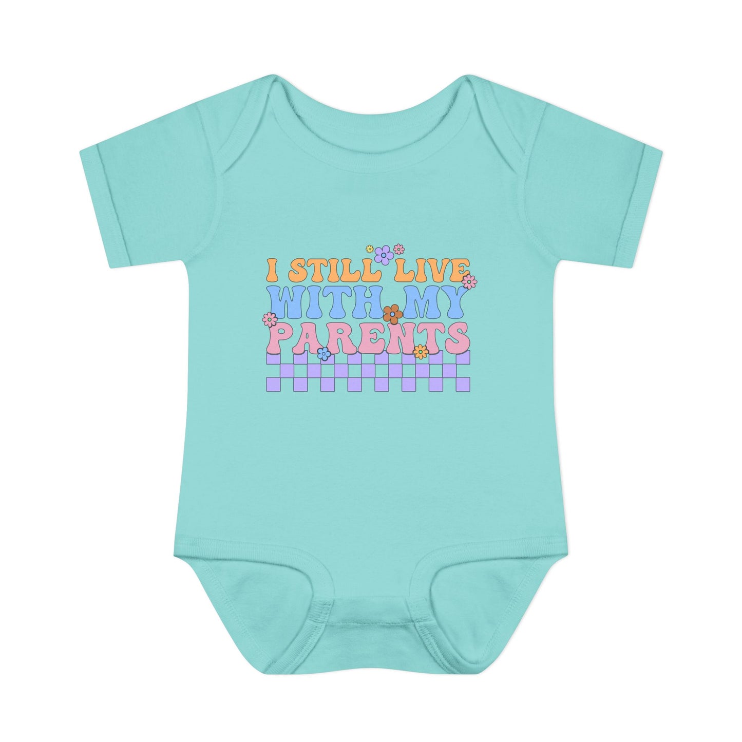 I Still Live With My Parents Baby Rib Bodysuit