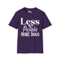 Less People More Dogs (2) Adult T-shirt