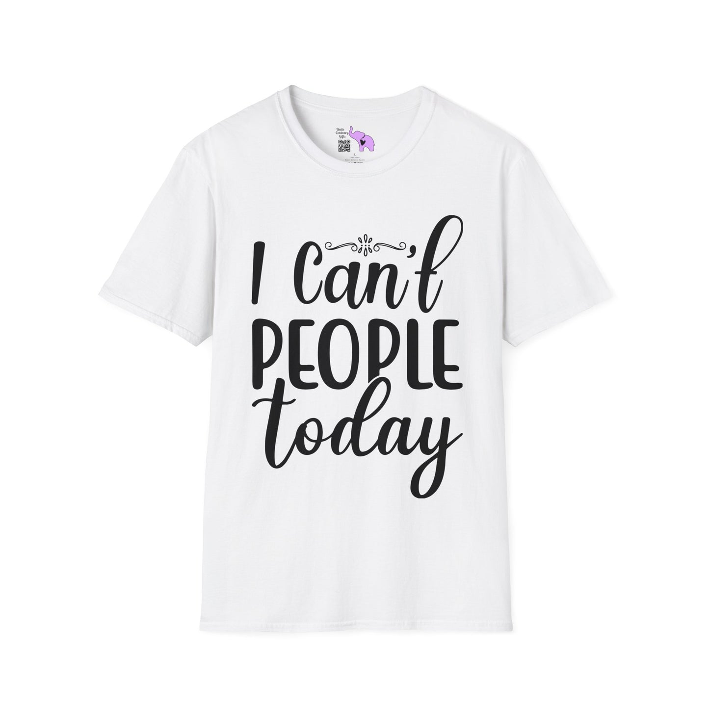 I Can't People Today T-shirt