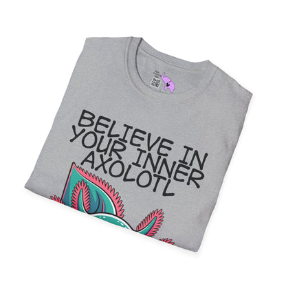 Believe In Your Inner Axolotl Adult T-shirt