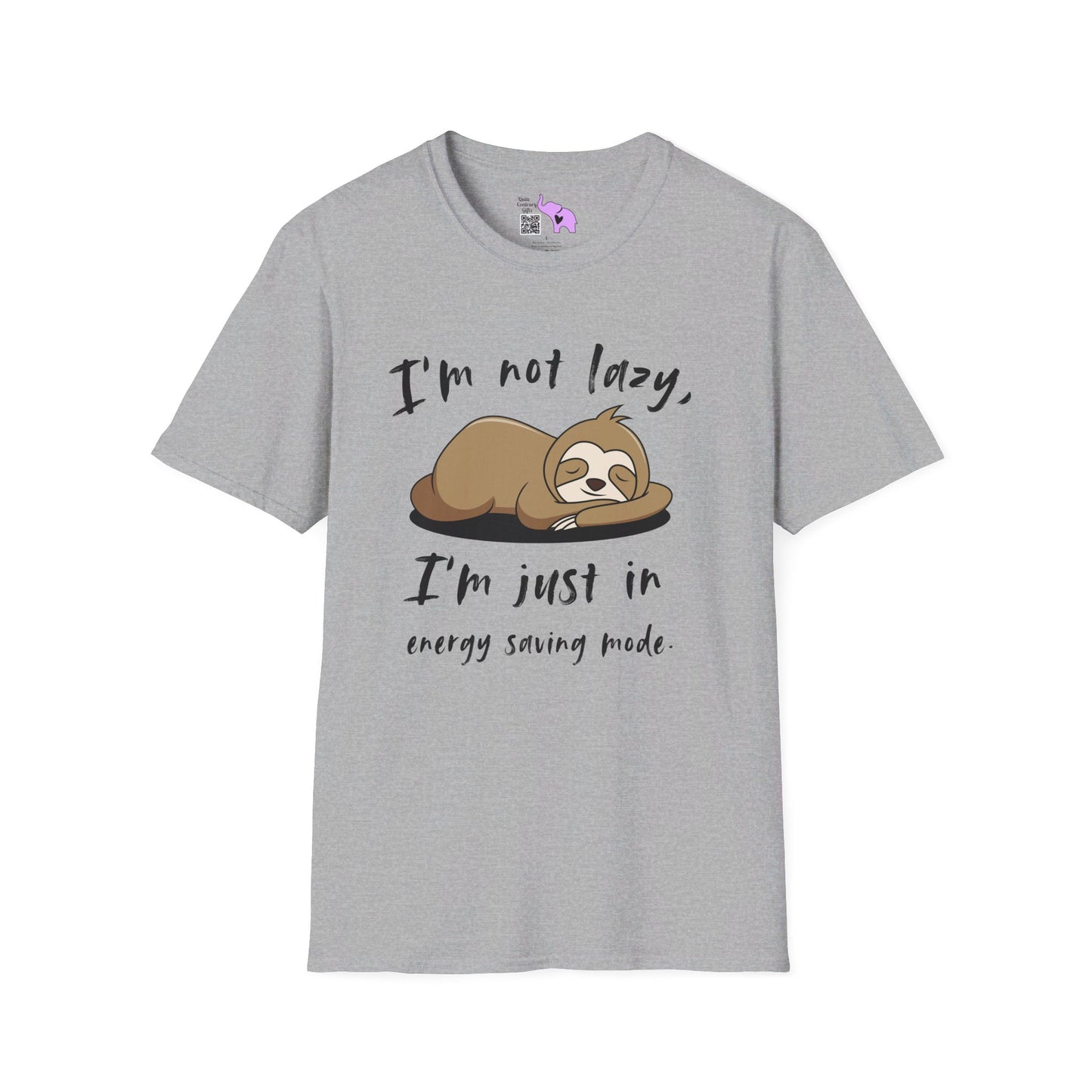 I'm Not Lazy, I'm Just In Energy Saving Mode T-shirt