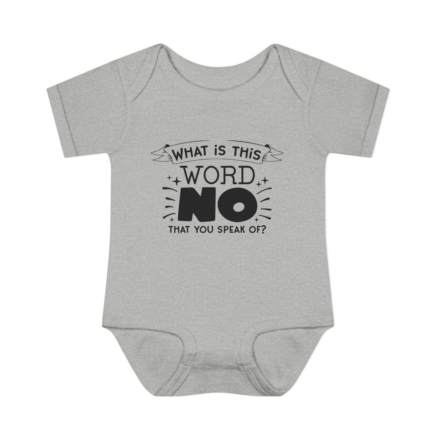 What Is This Word No That You Speak Of? Baby Rib Bodysuit