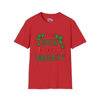 Nice Until Proven Naughty T-shirt