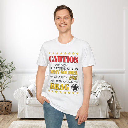 Caution My Son is a US Army Soldier I've Been Known to Brag (Dad) Adult T-Shirt