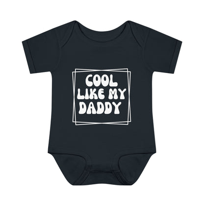 Cool Like My Daddy Infant Baby Rib Bodysuit
