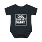 Cool Like My Daddy Infant Baby Rib Bodysuit