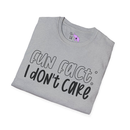 Fun Fact I Don't Care Adult T-shirt