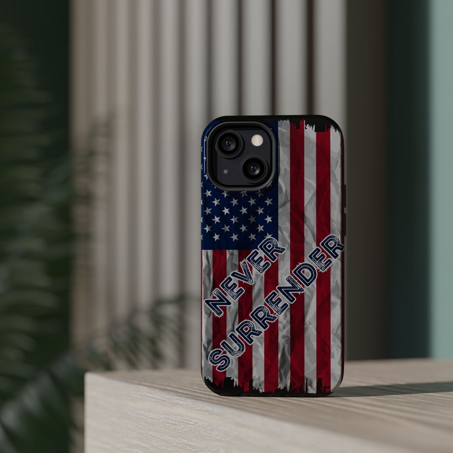 Never Surrender American Flag MagSafe® Compatible Tough Case for iPhone