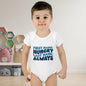 First Name: Hungry Last Name: Always Infant Baby Rib Bodysuit